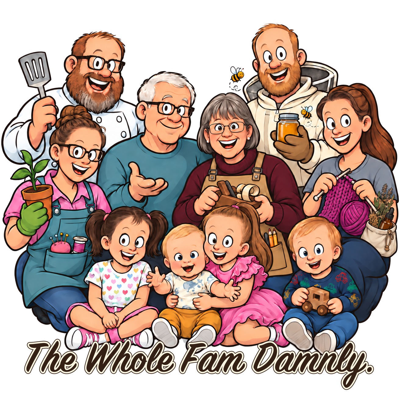The Whole Fam Damnly: six adults and four children, with cooking, gardening, woodworking, beekeeping, and knitting tools.